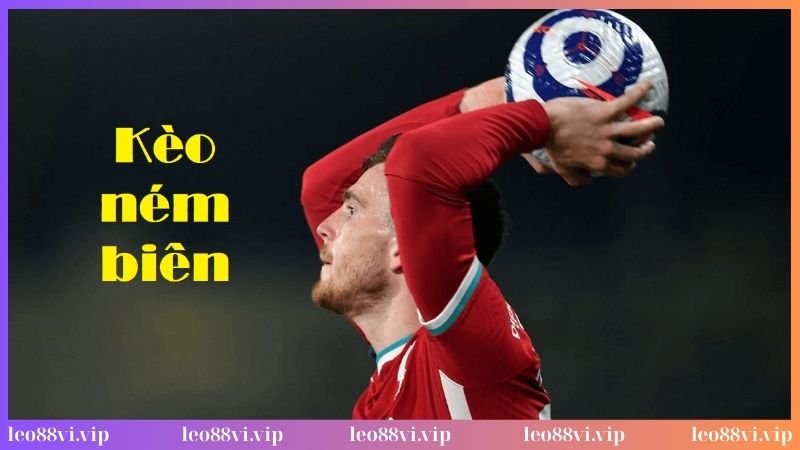 Giải mã về kèo ném biên
