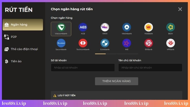 Rút vốn Leo88 qua tài khoản ngân hàng